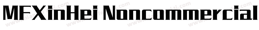 MFXinHei Noncommercial Bold字体转换